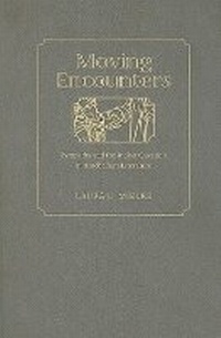 Enlarge image Cover: Moving Encounters - University of Massachusetts Press