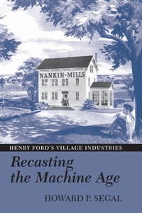 Enlarge image Cover: Recasting the Machine Age - University of Massachusetts Press