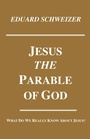 Cover: Jesus the Parable of God - Wipf & Stock Publishers