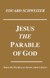 Enlarge image Cover: Jesus the Parable of God - Wipf & Stock Publishers