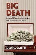 Cover: Big Death - Fernwood Publishing Co Ltd