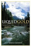 Cover: Liquid Gold - Fernwood Publishing Co Ltd