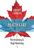 Cover: About Canada: Health Care - Fernwood Publishing Co Ltd