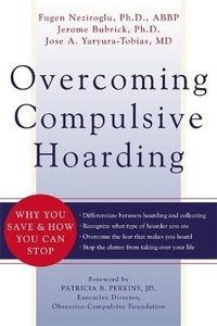 Enlarge image Cover: Overcoming Compulsive Hoarding - New Harbinger Publications