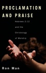 Cover: Proclamation and Praise - Wipf & Stock Publishers