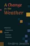 Cover: A Change in the Weather - University of Massachusetts Press