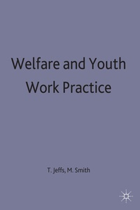 Enlarge image Cover: Welfare and Youth Work Practice - Red Globe Press