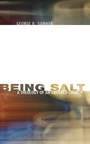 Cover: Being Salt - Wipf & Stock Publishers