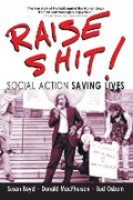 Cover: Raise Shit! - Fernwood Publishing Co Ltd