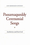 Cover: Passamaquoddy Ceremonial Songs - University of Massachusetts Press
