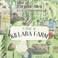 Abbildung von: A Year at Killara Farm - Harbour Publishing