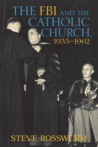 Abbildung von: The FBI and the Catholic Church, 1935-1962 - University of Massachusetts Press