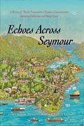 Cover: Echoes Across Seymour - Harbour Publishing