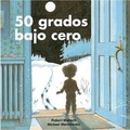 Cover: 50 grados bajo cero - Annick Press Ltd