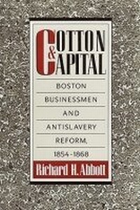 Abbildung von: Cotton and Capital - University of Massachusetts Press