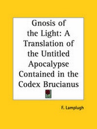 Enlarge image Cover: Gnosis of the Light - Kessinger Publishing Co