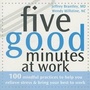 Cover: Five Good Minutes at Work - New Harbinger Publications