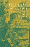 Cover: The Past in Ruins - University of Massachusetts Press