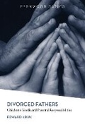 Cover: Divorced Fathers - Fernwood Publishing Co Ltd