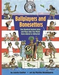 Cover: Ballplayers and Bonesetters - Annick Press Ltd