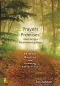 Cover: Prayers and Promises When Facing a Life-Threatening Illness - Zondervan