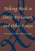 Cover: Talking Back to Emily Dickinson, and Other Essays - University of Massachusetts Press