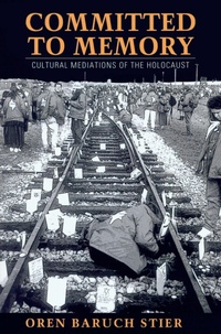 Enlarge image Cover: Committed to Memory - University of Massachusetts Press