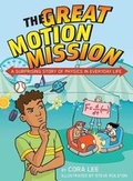 Cover: The Great Motion Mission - Annick Press Ltd