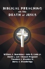 Cover: Biblical Preaching on the Death of Jesus - Wipf & Stock Publishers