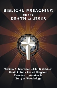 Enlarge image Cover: Biblical Preaching on the Death of Jesus - Wipf & Stock Publishers
