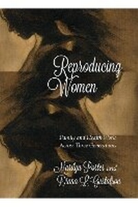 Enlarge image Cover: Reproducing Women - Fernwood Publishing Co Ltd