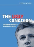 Cover: The Ugly Canadian - Fernwood Publishing Co Ltd