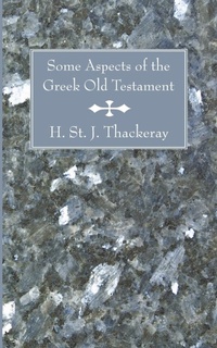 Enlarge image Cover: Some Aspects of the Greek Old Testament - Wipf & Stock Publishers