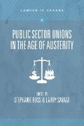 Cover: Public Sector Unions in the Age of Austerity - Fernwood Publishing Co Ltd