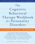 Cover: The Cognitive Behavioral Therapy Workbook for Personality Disorders - New Harbinger Publications