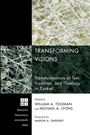 Cover: Transforming Visions - Wipf & Stock Publishers