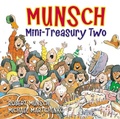 Cover: Munsch Mini-Treasury Two - Annick Press Ltd