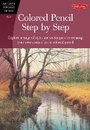Cover: Colored Pencil Step by Step (AL39) - Walter Foster Publishing