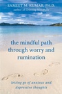 Cover: The Mindful Path Through Worry and Rumination - New Harbinger Publications