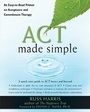 Cover: Act Made Simple - New Harbinger Publications