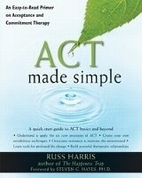 Enlarge image Cover: Act Made Simple - New Harbinger Publications