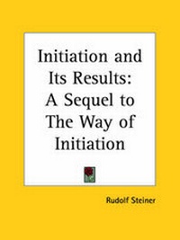 Enlarge image Cover: Initiation and Its Results - Kessinger Publishing Co