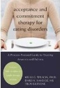 Cover: Acceptance and Commitment Therapy for Eating Disorders - New Harbinger Publications