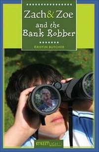 Enlarge image Cover: Zach & Zoe and the Bank Robber - Lorimer
