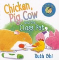 Cover: Chicken, Pig, Cow and the Class Pet - Annick Press Ltd