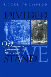 Enlarge image Cover: Divided We Stand - University of Massachusetts Press