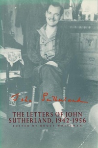 Abbildung von: The Letters of John Sutherland, 1942-1956 - ECW Press