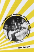 Cover: The Mistakes of Yesterday, the Hopes of Tomorrow - University of Massachusetts Press