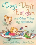 Cover: Dogs Don't Eat Jam - Annick Press Ltd
