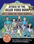 Cover: Attack of the Killer Video Book Take 2 - Annick Press Ltd